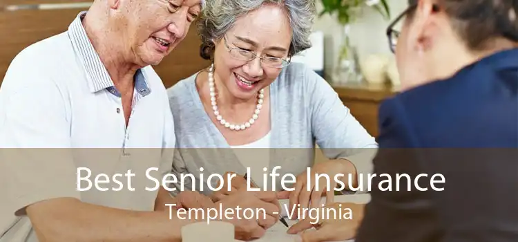 Best Senior Life Insurance Templeton - Virginia