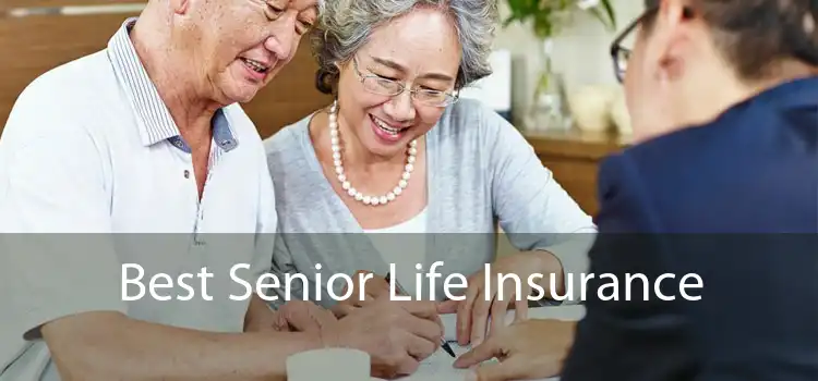 Best Senior Life Insurance 