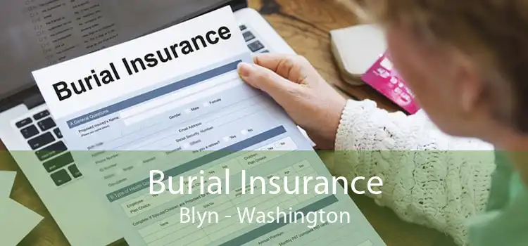 Burial Insurance Blyn - Washington