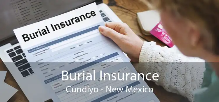 Burial Insurance Cundiyo - New Mexico