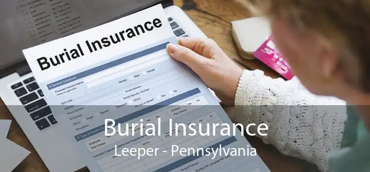 Burial Insurance Leeper - Pennsylvania