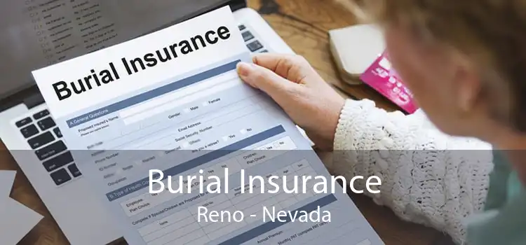 Burial Insurance Reno - Nevada