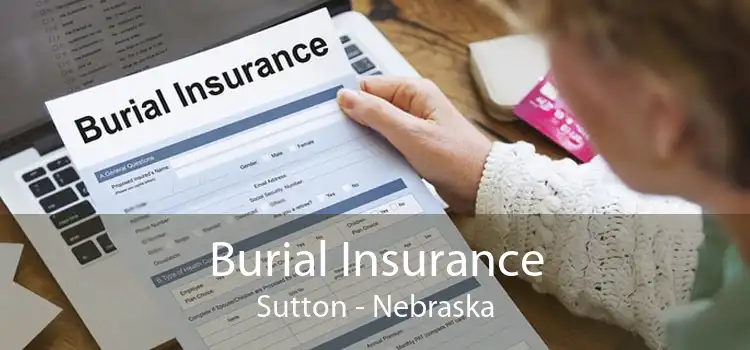 Burial Insurance Sutton - Nebraska