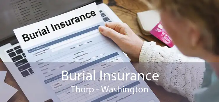 Burial Insurance Thorp - Washington