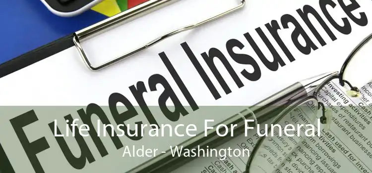 Life Insurance For Funeral Alder - Washington