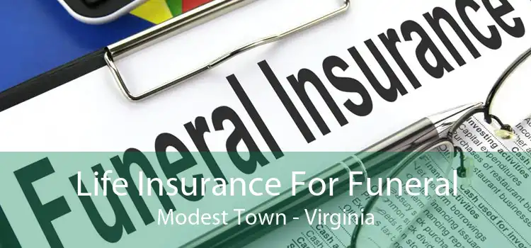Life Insurance For Funeral Modest Town - Virginia