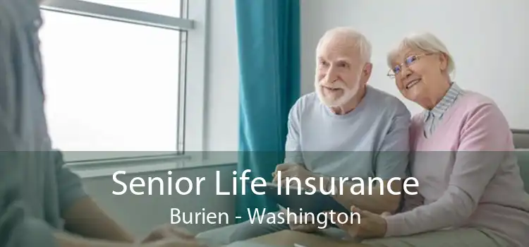 Senior Life Insurance Burien - Washington