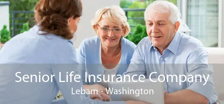 Senior Life Insurance Company Lebam - Washington