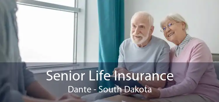 Senior Life Insurance Dante - South Dakota