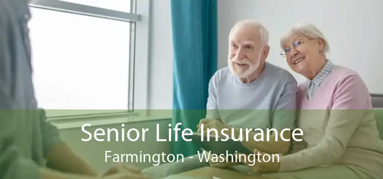 Senior Life Insurance Farmington - Washington