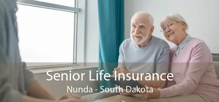 Senior Life Insurance Nunda - South Dakota