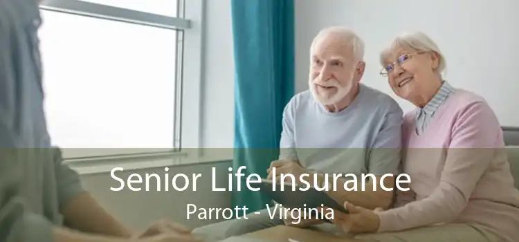 Senior Life Insurance Parrott - Virginia