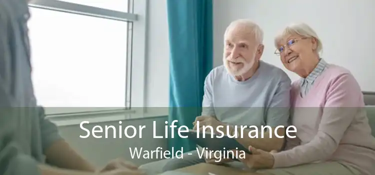 Senior Life Insurance Warfield - Virginia