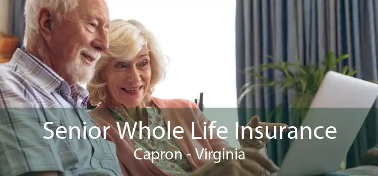 Senior Whole Life Insurance Capron - Virginia